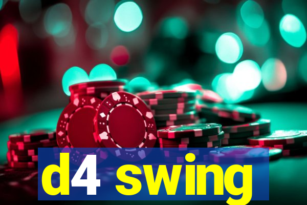 d4 swing